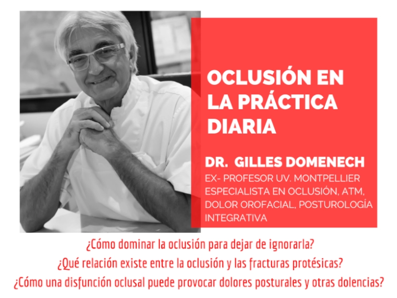 CURSO OCLUSIÓN DENTAL DR. GILLES DOMENECH (FECHA POR CONFIRMAR)